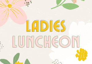 Ladies Luncheon